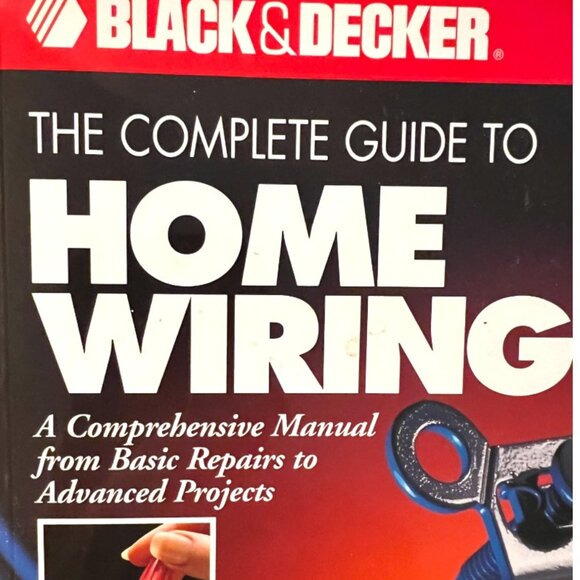 Black & Decker The Complete Guide to Home Wiring BOOK 302 Pgs 900+ Color Photos - Picture 2 of 16